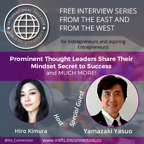 Yamazaki Yasuo - Speaker at International Freedom Lifestyle Summit - Banner-470x470[1068]
